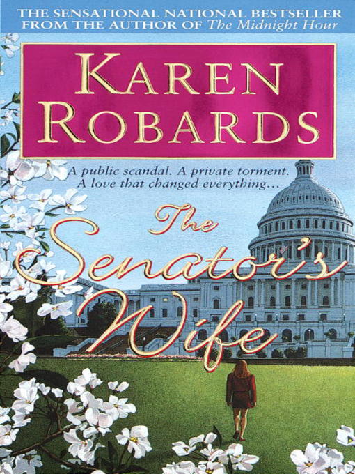 Title details for The Senator's Wife by Karen Robards - Wait list